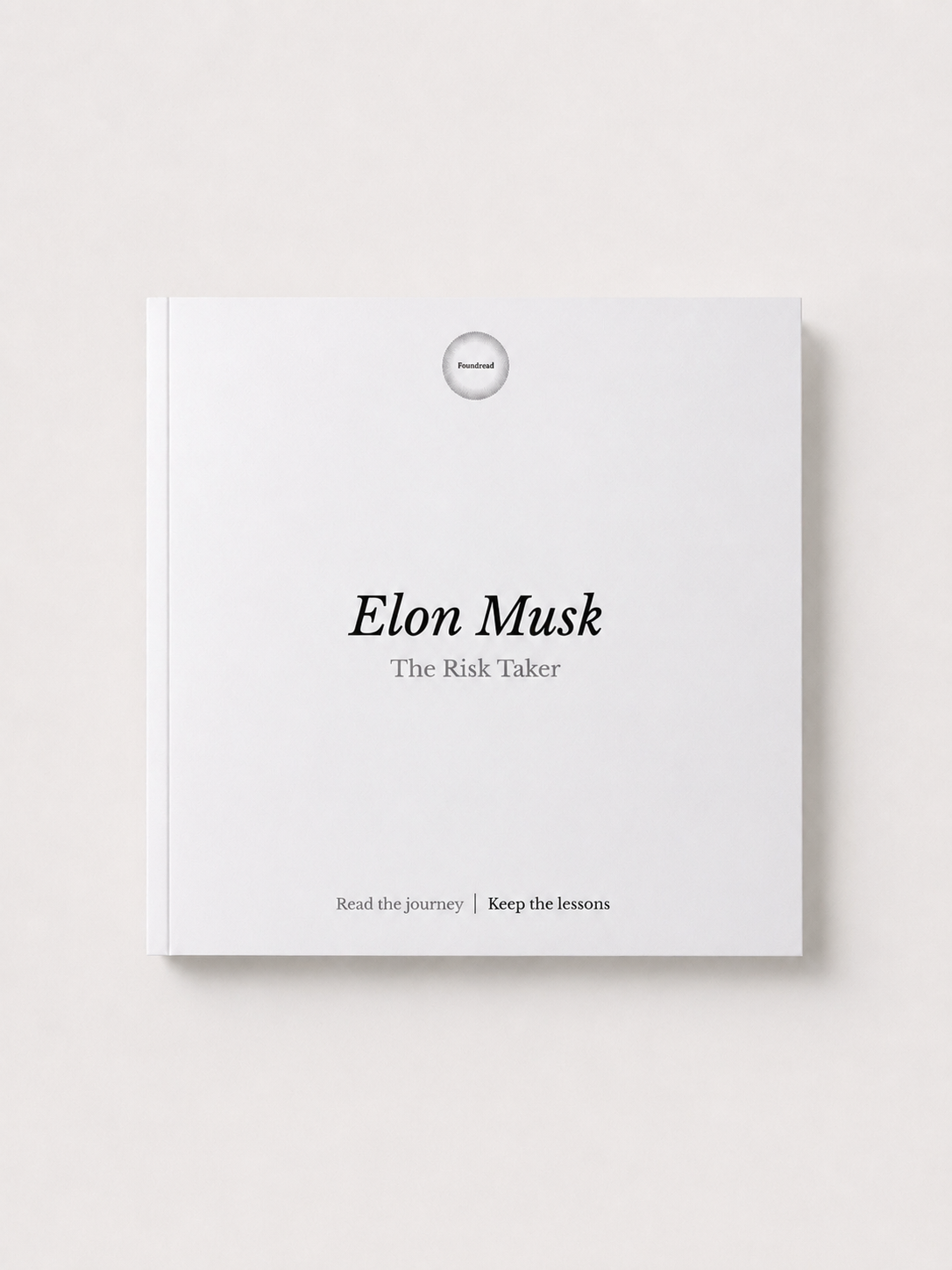 Elon Musk - The Risk Taker