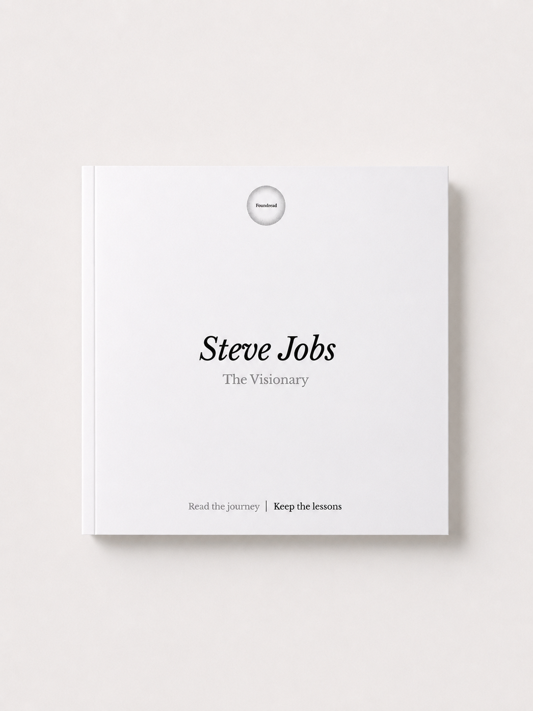 Steve Jobs - The Visionary